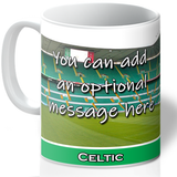 Personalised Celtic Mug - Shirt And Message Cup
