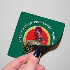 Bangladesh Ebadot Hossain Chowdhury  - Coaster - Circle or Square