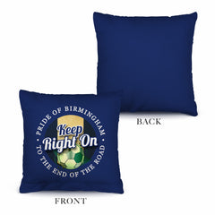 Birmingham Keep Right On - Football Legends - Cushion 10inch