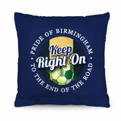 Birmingham Keep Right On - Football Legends - Cushion 10inch