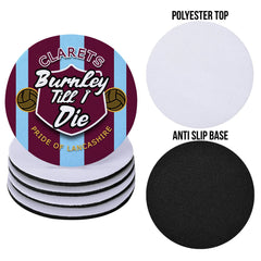 Burnley Till I Die - Football Coaster - Square Or Circle
