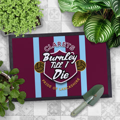 Burnley Till I Die - Football Legends - Door Mat -60cm X 40cm