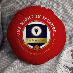 Liverpool Istanbul - Football Legends - Circle Cushion 14inch