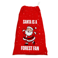 Santa is a Forest Fan - Santa Sack