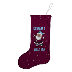 Santa is a Villa Fan - Christmas Stocking