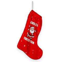 Santa is a Forest Fan - Christmas Stocking