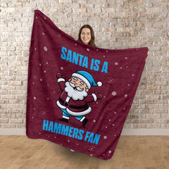 Santa is a Hammers Fan - Luxury Fleece Blanket 150cm X 150cm