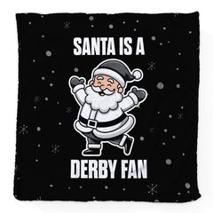 Santa is a Derby Fan - Luxury Fleece Blanket 150cm X 150cm