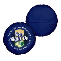 Birmingham Keep Right On - Football Legends - Circle Cushion 14inch