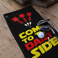 Come to the Dart Side- Funny Darts-Themed Golf Towel