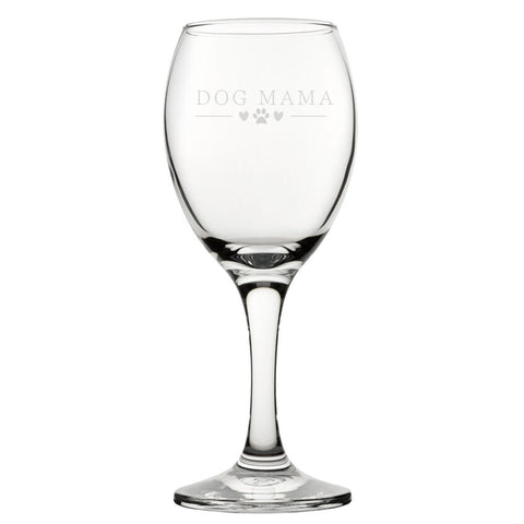 Dog Mama - Engraved Novelty Wine Glass