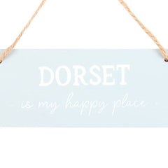 Dorset is My Happy Place Hanging Sign