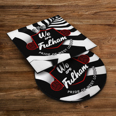 Fulham  We are Fulham - Football Coaster - Square Or Circle