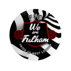Fulham  We are Fulham - Football Coaster - Square Or Circle