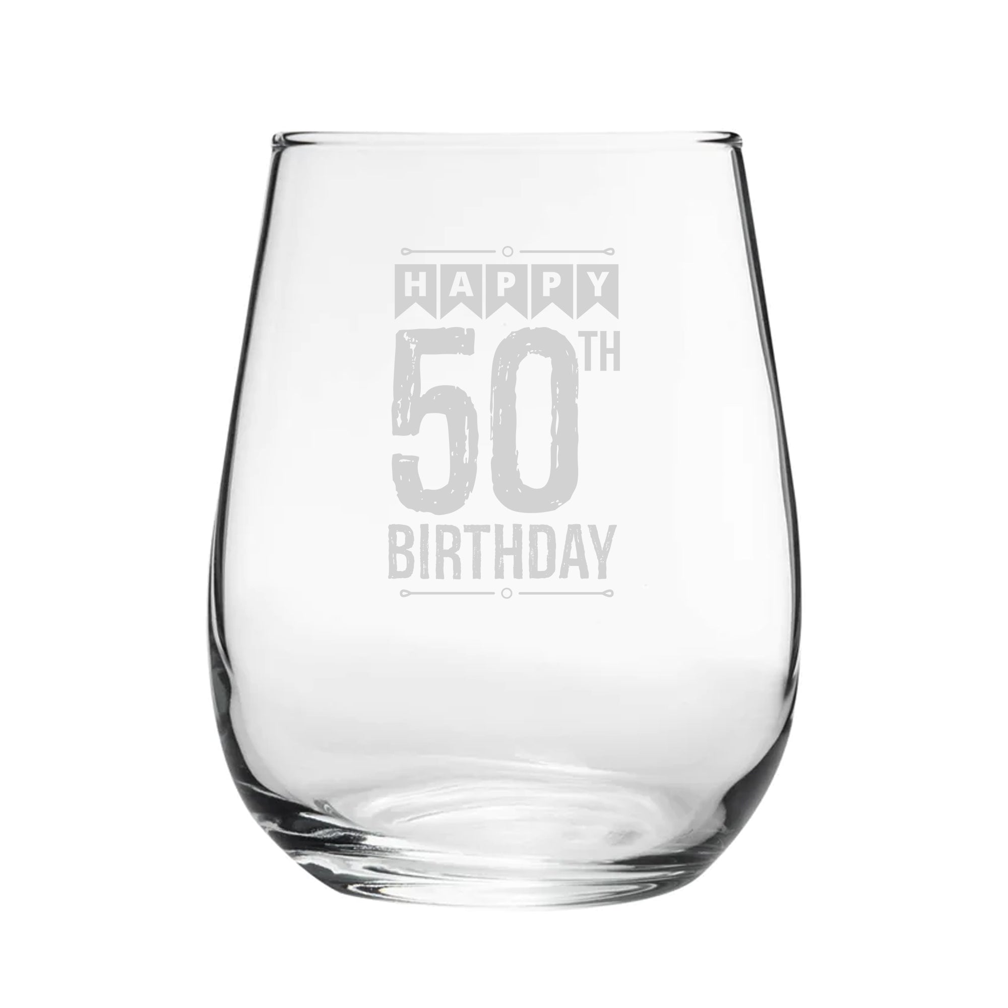 Happy 50th Birthday - Engraved Novelty Stemless Wine Gin Tumbler