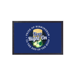 Birmingham Keep Right On  - Football Legends - Door Mat -60cm X 40cm