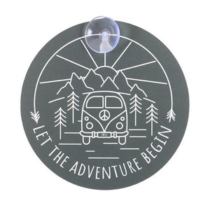 Let The Adventure Begin Window Sign