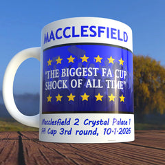 Macclesfield Mug FA Cup 3rd Round Souvenir Cup Victory Over Crystal Palace