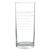 Personalised Gincident Hi Ball Glass