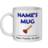 Personalised Plumber Mug Customised With Your Name And Message