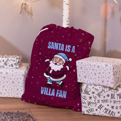 Santa is a Villa Fan - Santa Sack
