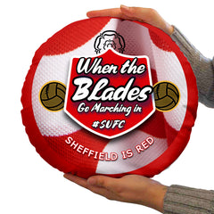 Sheffield  Marching in - Football Legends - Circle Cushion 14inch