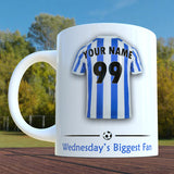 Sheffield Wednesday Mug Personalised Custom Made Football Supporters Cup