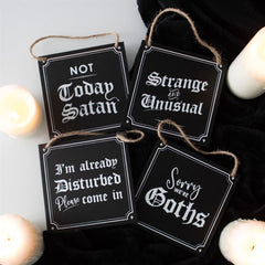 Sorry We're Goths Hanging Sign