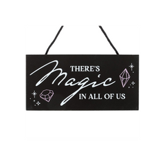There's Magic in All of Us Witchy Hanging Sign