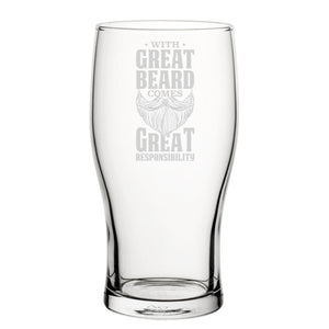 With Great Beard Comes Great Responsibility - Engraved Novelty Tulip Pint Glass