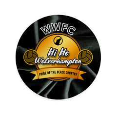 Wolverhampton Hi Ho - Football Coaster - Square Or Circle