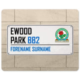 Personalised Blackburn Rovers FC Street Sign Mouse Mat