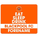 Personalised Blackpool FC Eat Sleep Drink Mouse Mat