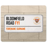 Personalised Blackpool FC Street Sign Mouse Mat