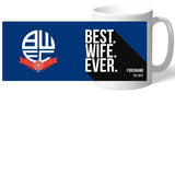 Personalised Bolton Wanderers Best Wife Ever Mug
