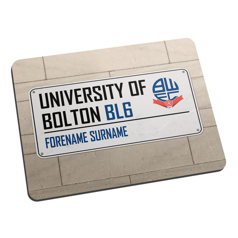 Personalised Bolton Wanderers FC Street Sign Mouse Mat