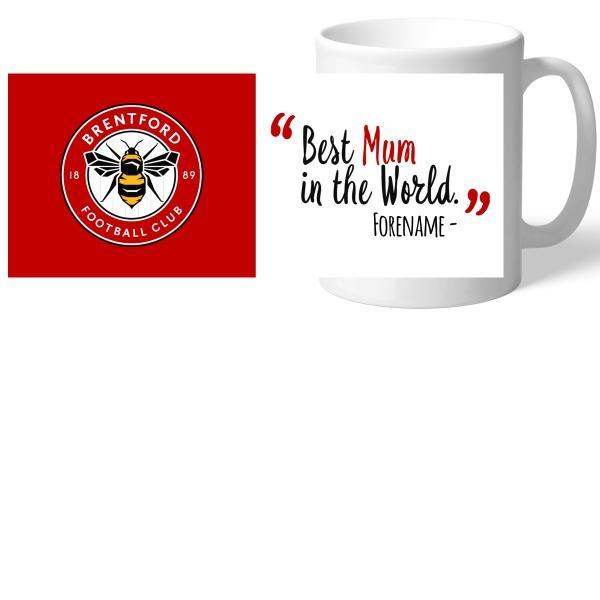 Personalised Brentford Best Mum In The World Mug