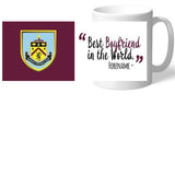 Personalised Burnley FC Best Boyfriend In The World Mug