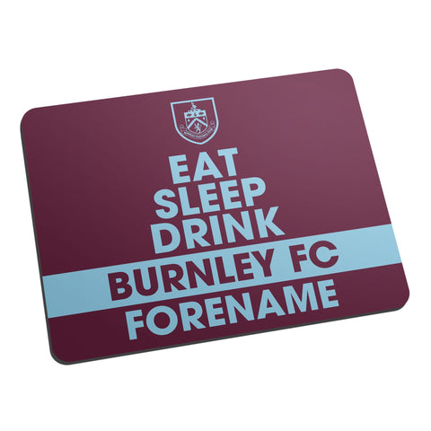 Personalised Burnley FC Eat Sleep Drink Mouse Mat