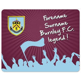 Personalised Burnley FC Legend Mouse Mat