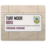 Personalised Burnley FC Street Sign Mouse Mat