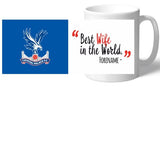 Crystal Palace FC Best Wife In The World Mug - Official Merchandise Gifts