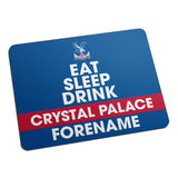 Crystal Palace FC Eat Sleep Drink Mouse Mat - Official Merchandise Gifts