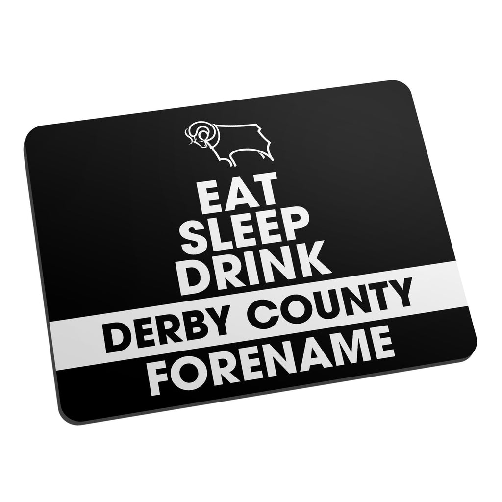 Personalised Derby County Eat Sleep Drink Mouse Mat