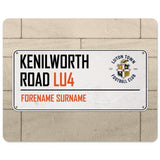 Personalised Luton Town FC Street Sign Mouse Mat