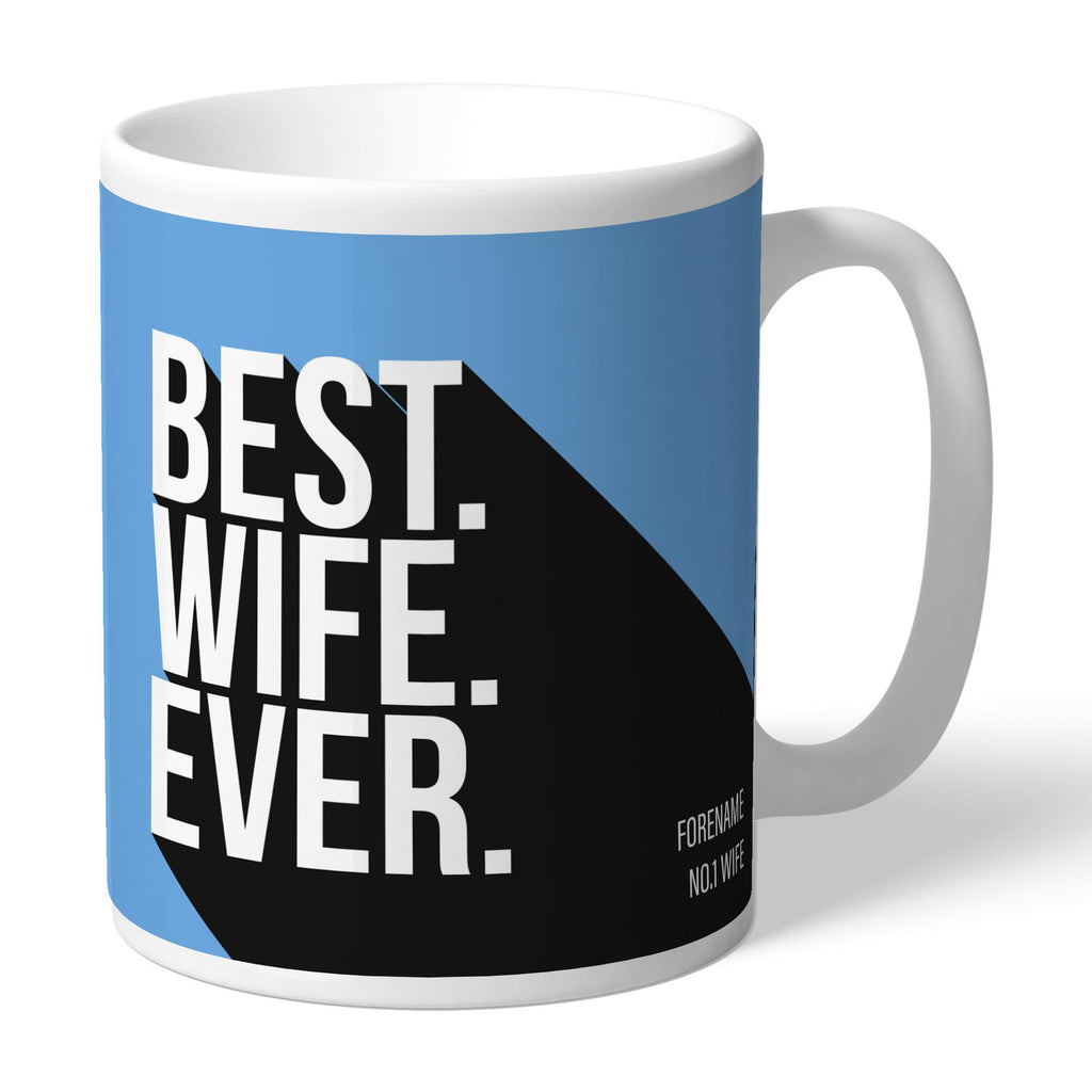 Personalised Manchester City FC Best Wife Ever Mug