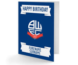 Personalised Bolton Birthday Card - Official Merchandise Gifts