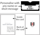 Personalised Fulham Birthday Card