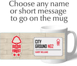 Personalised Nottingham Forest Mug - Street Sign - Official Merchandise Gifts