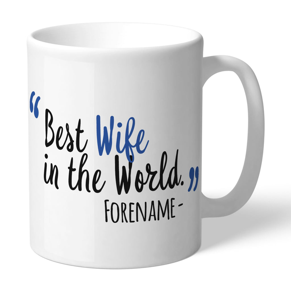 Personalised Sheffield Wednesday Best Wife In The World Mug